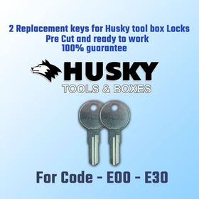 E00-E30. Replacement keys for Home Depot, Husky Tool box locks Cut to your code.