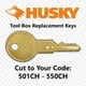 Husky Toolbox Key Replacement Cut to Your Code 501CH - 550CH