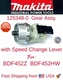 MAKITA 125348-0 OEM Gear Assy. with Speed Chg. Lever for BDF452Z BDF452HW Refurb